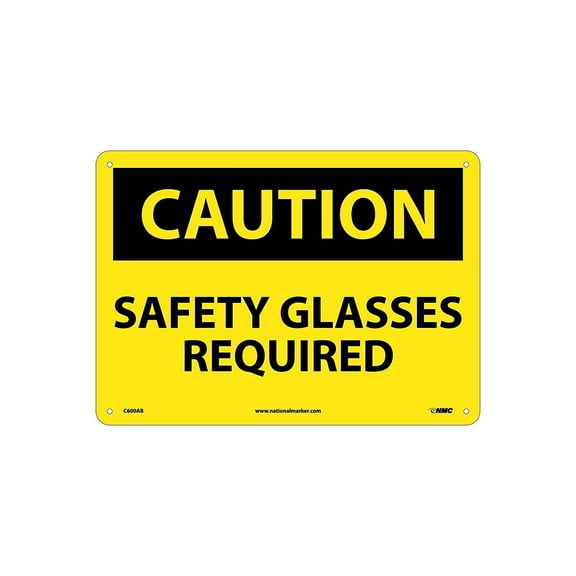National Marker Caution Signs; Safety Glasses Required 10X14 .040 Aluminum C600AB