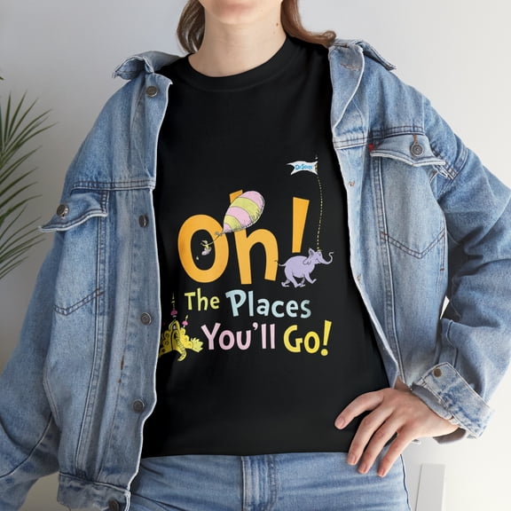 Oh The Places You'll Go - Standard T-Shirt
