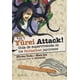 thumbnail image 1 of YUREI ATTACK! ALFAOMEGA - QUATERNI GUIA DE SUPERVIVENCIA DE LOS FANTAMAS JAPONESE HIROKO YODA Y MATT ALT, 1 of 2