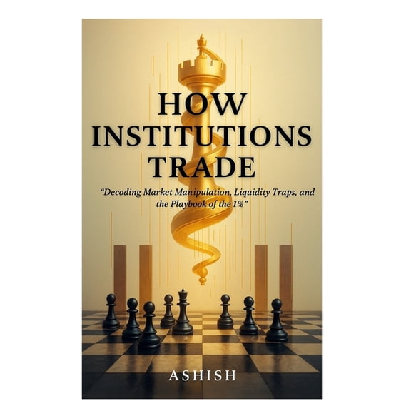 Stock Market How Institutions Trade, Book 1, (Paperback)
