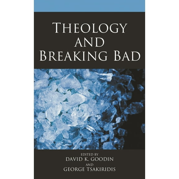 Theology, Religion, and Pop Culture Theology and Breaking Bad, (Hardcover)
