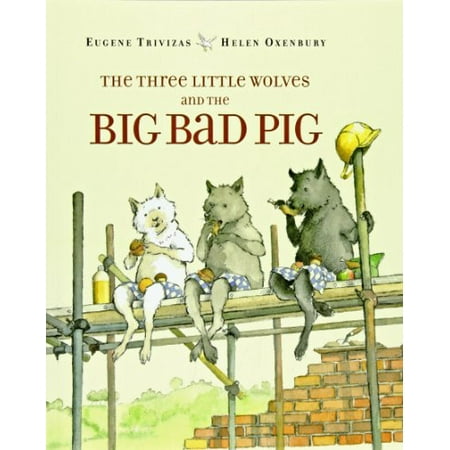 Pre-Owned The Three Little Wolves and the Big Bad Pig Paperback