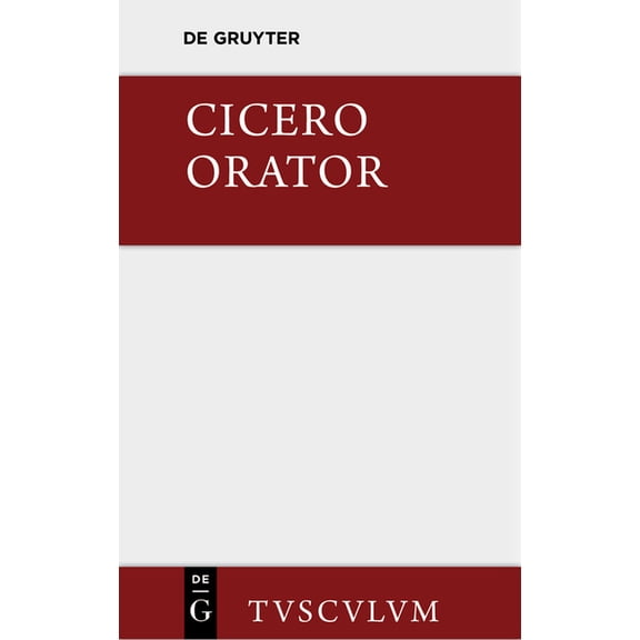 Sammlung Tusculum Orator: Lateinisch - Deutsch, (Hardcover)