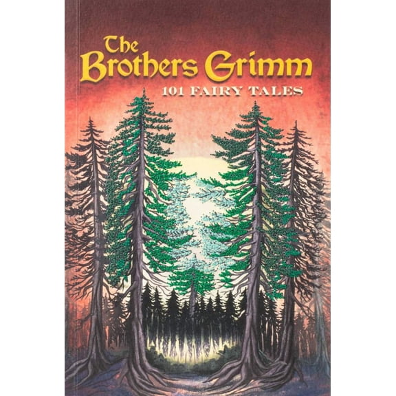 Jacob Grimm: Brothers Grimm: 101 Fairy Tales (Keepsake Edition) (Paperback)