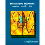 Differential Equations: Graphics, Models, Data [Paperback - Used]