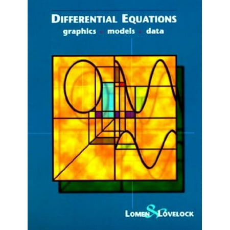 Differential Equations: Graphics, Models, Data [Paperback - Used]