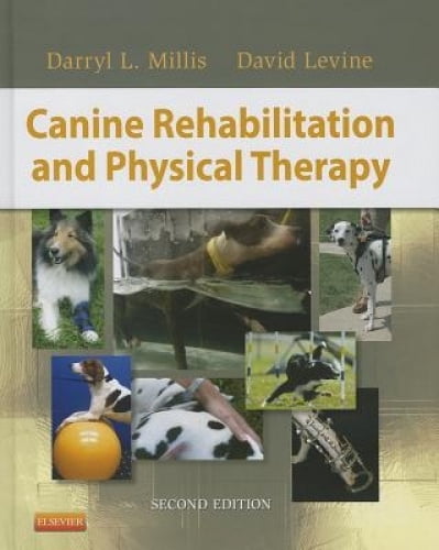 健康・医学 Canine rehabilitation and physical thera Canine Rehabilitation and Physical Therapy - Walmart.ca
