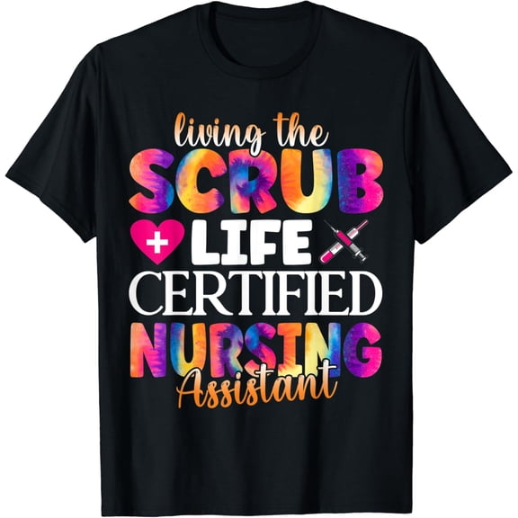 Living The Scrubs Life| Certified Nursing Assistant | CNA T-Shirt Black 2X-Large