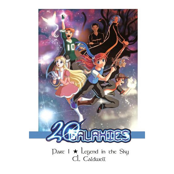 20 Galaxies 20 Galaxies: Part 1 - Legend in the Sky, Book 1, (Paperback)