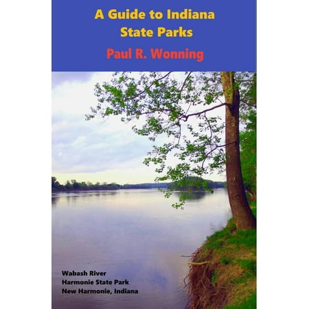 A Guide to Indiana State Parks - eBook