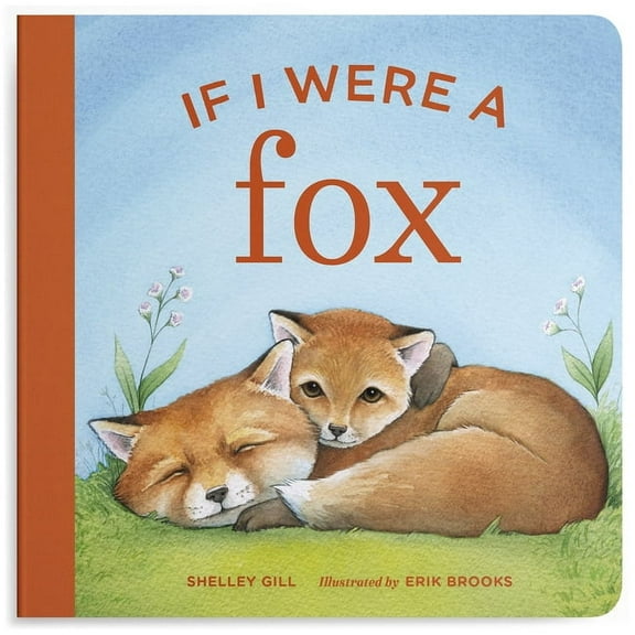 If I Were Board Books for Toddlers If I Were a Fox: A Board Book for Toddlers Ages 1-3, (Board Book)