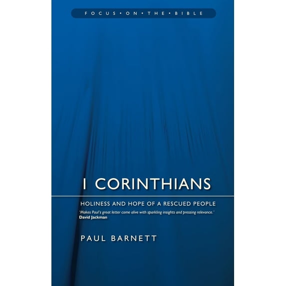 Pre-Owned 1 Corinthians: Holiness and Hope of a Rescued People (Paperback) 1845507215 9781845507213