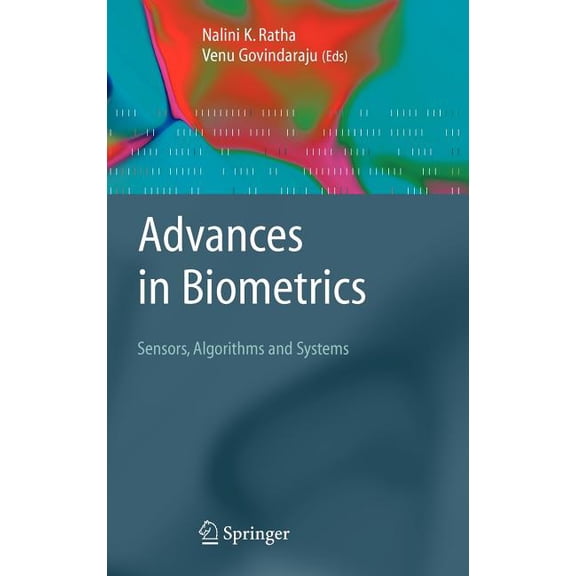 Advances in Biometrics: Sensors, Algorithms and Systems, (Hardcover)