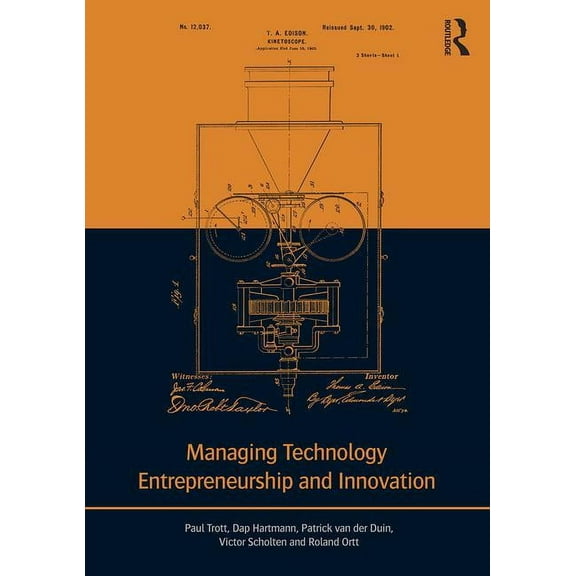 Managing Technology Entrepreneurship and Innovation, (Paperback)