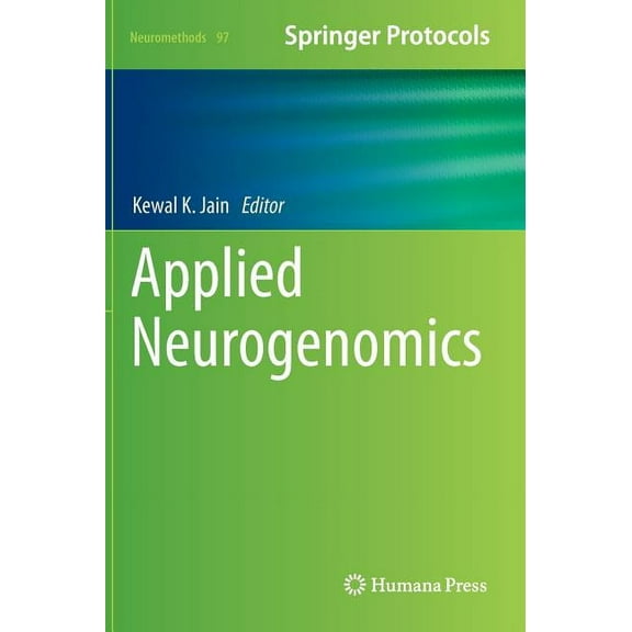 Neuromethods Applied Neurogenomics, Book 97, (Hardcover)