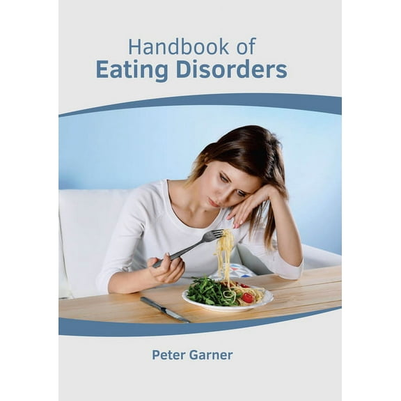 Handbook of Eating Disorders, (Hardcover)