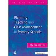 Planning, Teaching and Class Management in Primary Schools (Hardcover)