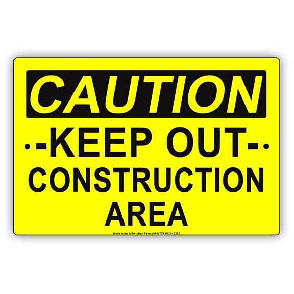 CAUTION Keep Out Construction Area Alert Warning Notice Aluminum Metal 8"x12" Sign Plate