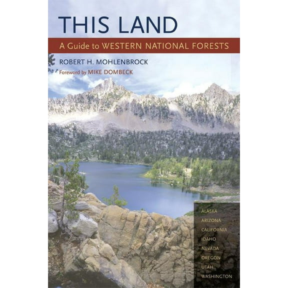 This Land : A Guide to Western National Forests (Edition 1) (Paperback)