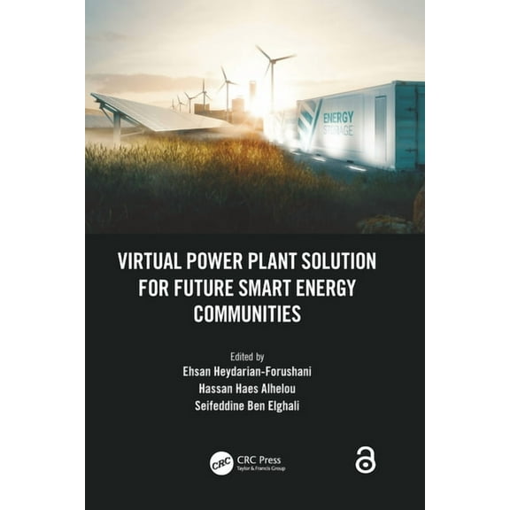 Virtual Power Plant Solution for Future Smart Energy Communities, (Paperback)