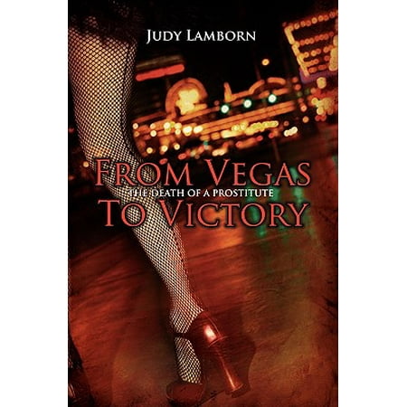 From Vegas to Victory : The Death of a Prostitute