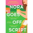 thumbnail image 1 of Pre-Owned Nora Goes Off Script: The unmissable summer romance for fans of Beth O'Leary and Rosie Walsh! (Paperback) 1399703021 9781399703024, 1 of 1