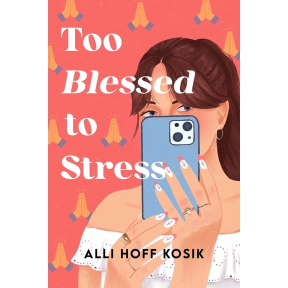 Too Blessed to Stress: A Novel (Paperback)