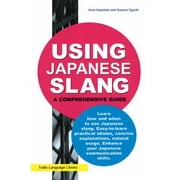 Using Japanese Slang, Used [Paperback]