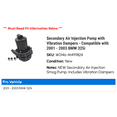 thumbnail image 2 of Secondary Air Injection Pump with Vibration Dampers - Compatible with 2001 - 2003 BMW 325i 2002, 2 of 2