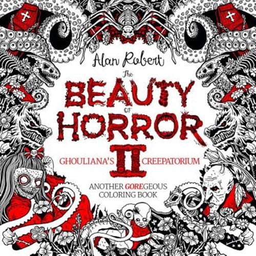 Pre-Owned The Beauty of Horror II: Ghouliana's Creepatorium: Another Goregeous Coloring Book: 2 Paperback