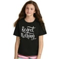 thumbnail image 4 of Regret Nothing Inspiring YOLO Motivate Girls Kids T Shirt Tees Teen Brisco Brands XS, 4 of 5
