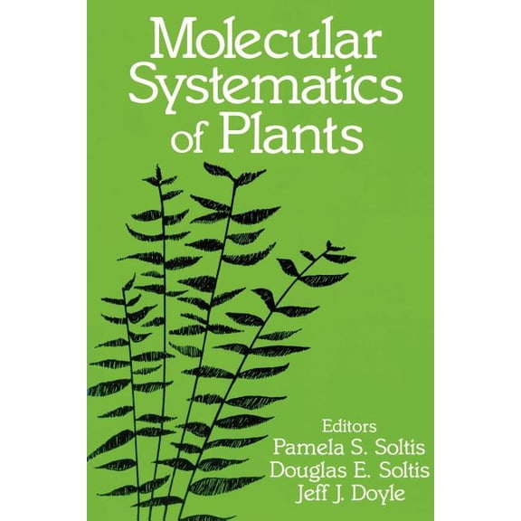Molecular Systematics of Plants, (Paperback)