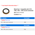 thumbnail image 2 of Wheel Seal - Compatible with 1970 - 1980, 1988 - 1989 Lincoln Continental 1971 1972 1973 1974 1975 1976 1977 1978 1979, 2 of 2