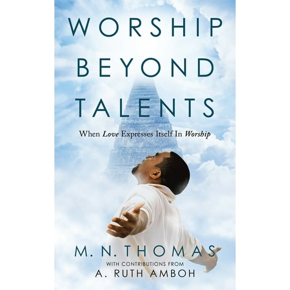 Worship Beyond Talents : When Love Expresses Itself in Worship