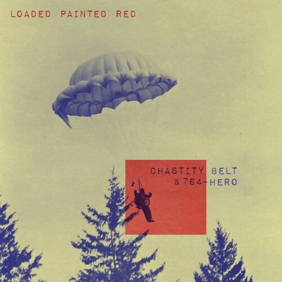 Chastity Belt - Loaded Painted Red - Purple - Music & Performance - Vinyl [7-Inch]
