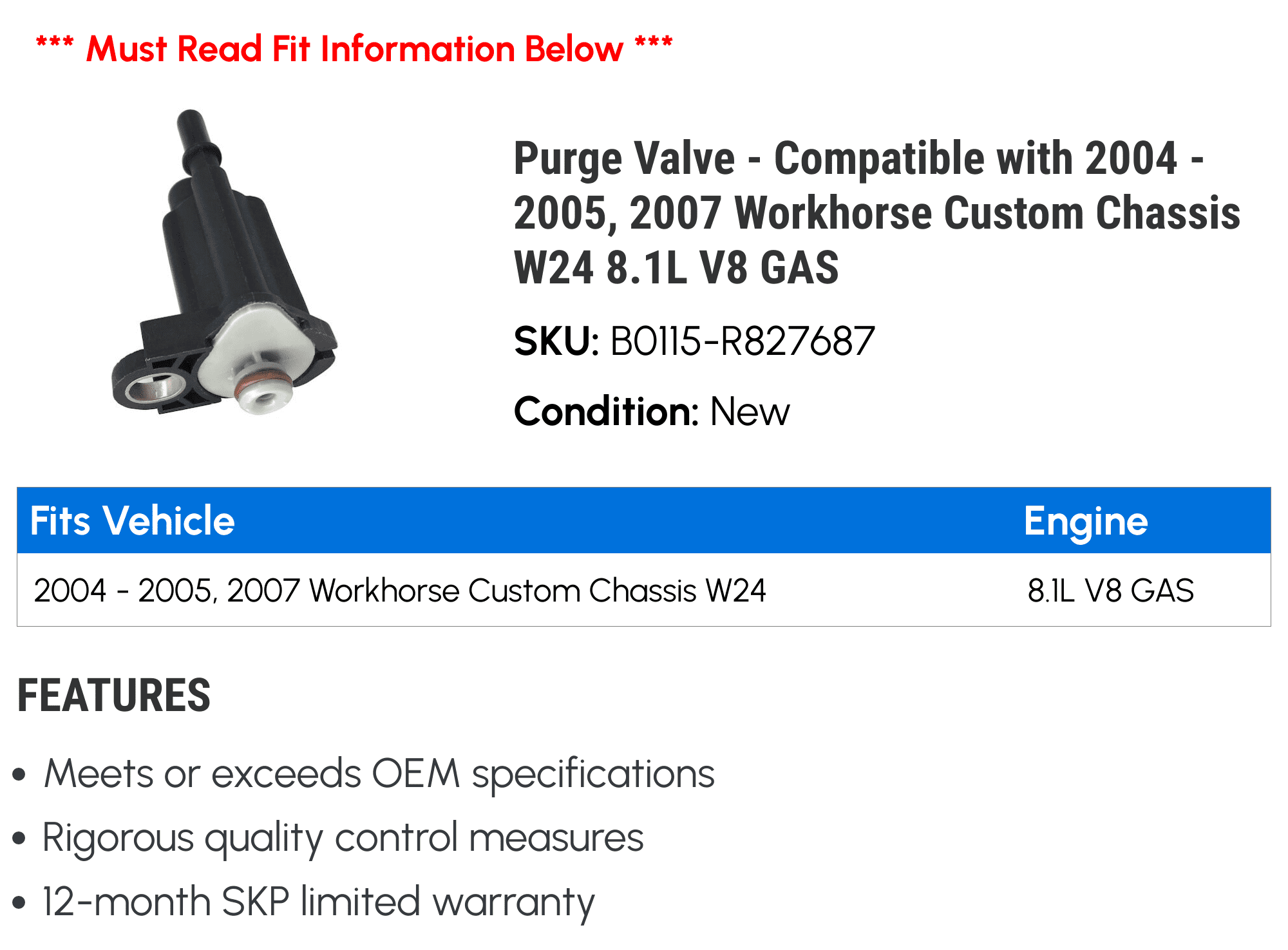 Purge Valve - Compatible with 2004 - 2005, 2007 Workhorse Custom Chassis W24 8.1L V8 GAS