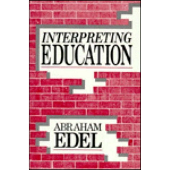 Frontiers of Education Interpreting Education, (Paperback)
