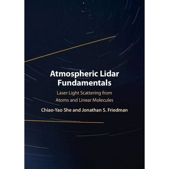 Atmospheric Lidar Fundamentals, (Hardcover)
