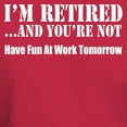 thumbnail image 3 of CafePress - I'm Retired You're Not T Shirt - Men's Classic Graphic Cotton T-Shirt, 3 of 4