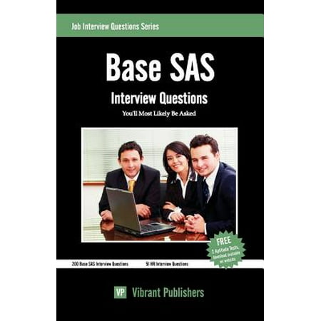 Base SAS Interview Questions You'll Most Likely Be