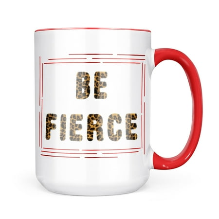 

Neonblond Be Fierce Cheetah Cat Animal Print Mug gift for Coffee Tea lovers