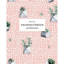 Schöne Finanzplaner: Meine Haushaltsbuch und Finanzplaner: Kaktus - Mit übersichtlichen Tabellen einfachen Eintragen der Ein- und Ausgaben (Paperback)