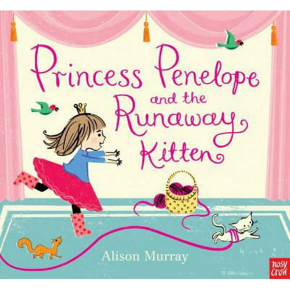 Pre-Owned Princess Penelope and the Runaway Kitten (Hardcover) 0763669520 9780763669522