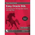 thumbnail image 1 of Pre-Owned Easy Oracle SQL : Get Started Fast Writing SQL Reports With Sql*plus, 1 of 1