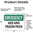 thumbnail image 2 of (2 Pack) AED And Trauma Pack OSHA Emergency Sign 7 Inch X 5 Inch Vinyl Label Decal Sticker Weather Resistant, UV Protected for Workplace, Business, and Construction Site, Made in the, 2 of 7