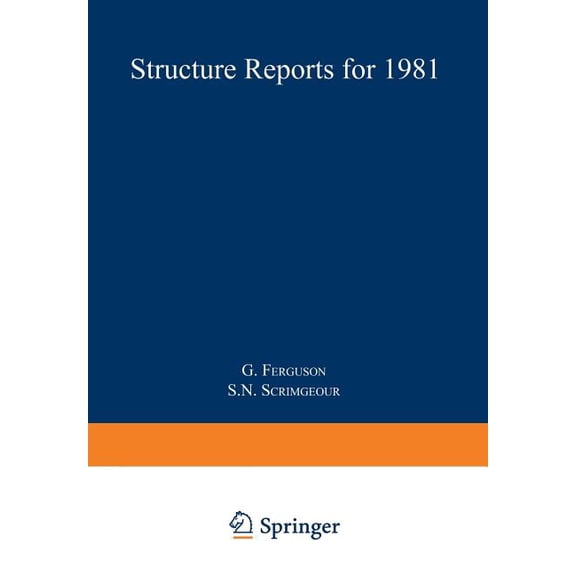 Structure Reports B Structure Reports for 1981: Organic Section, Book 48, (Paperback)