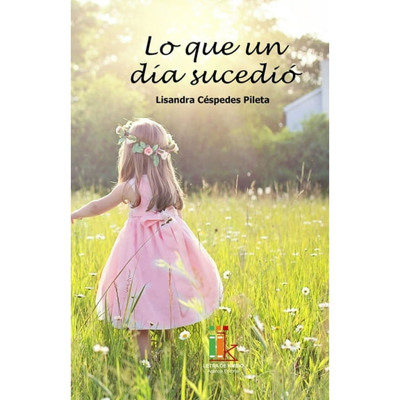 Lo que un día sucedió (Paperback)