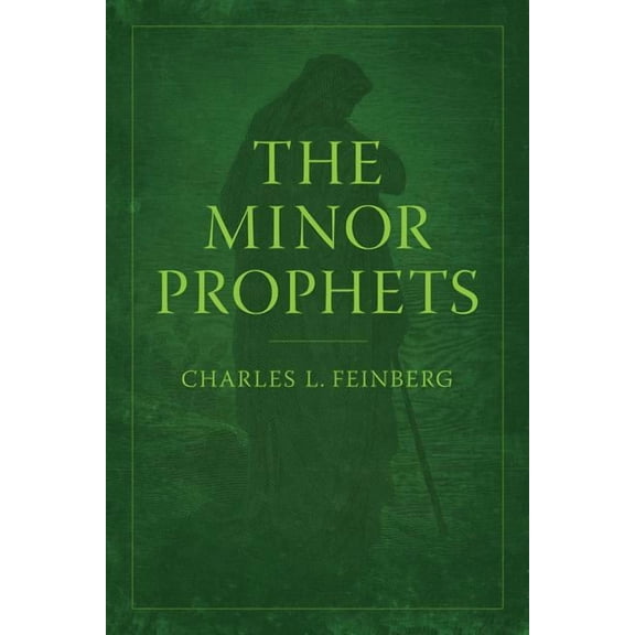 The Minor Prophets, (Paperback)