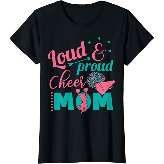 Loud & Prod Cheer Mom - Mother Mom Cheerleading T-Shirt
