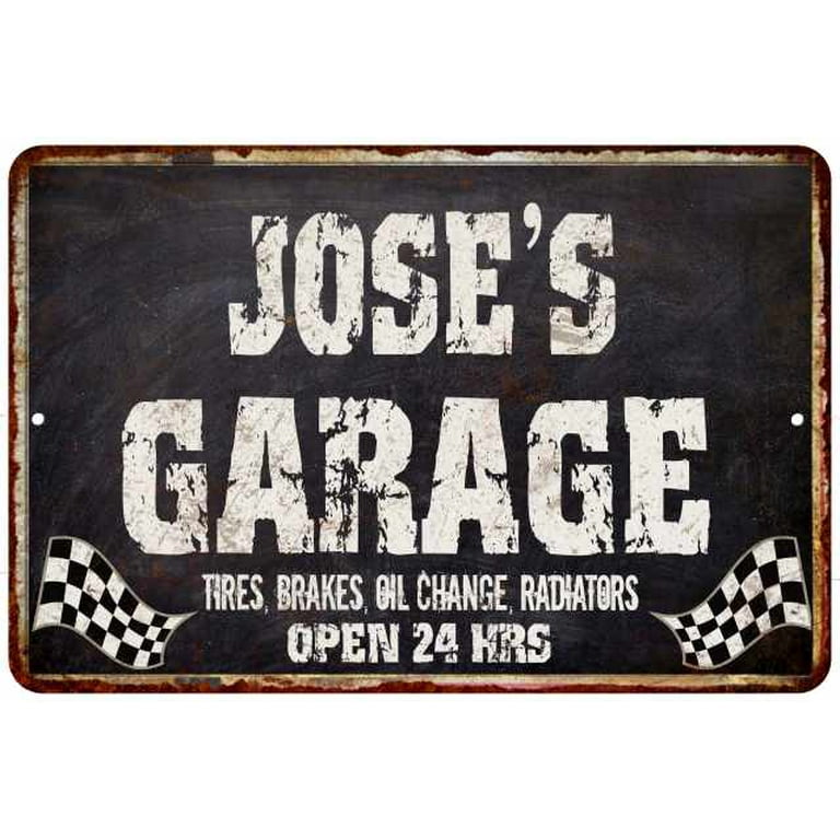 JOSE'S Garage Black Grunge Sign 8 x 12 High Gloss Metal